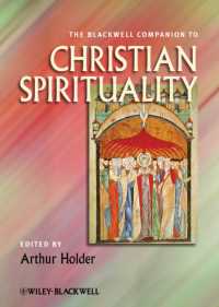 キリスト教スピリチュアリティ必携<br>The Blackwell Companion to Christian Spirituality (Blackwell Companions to Religion)