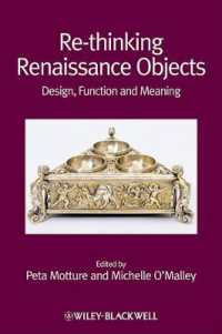 ルネサンスのオブジェクト再考<br>Re-Thinking Renaissance Objects : Design, Function and Meaning (Renaissance Studies Special Issues)