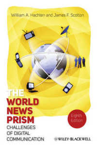 The World News Prism : Challenges of Digital Communication （8TH）