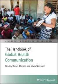 グローバル医療コミュニケーション・ハンドブック<br>The Handbook of Global Health Communication (Handbooks in Communication and Media)