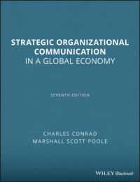 グローバル経済下の戦略的組織コミュニケーション（第７版）<br>Strategic Organizational Communication : In a Global Economy （7TH）