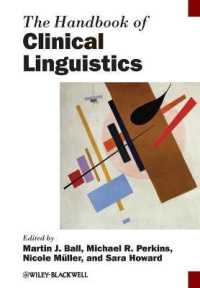 ブラックウェル版　臨床言語学ハンドブック<br>The Handbook of Clinical Linguistics (Blackwell Handbooks in Linguistics)
