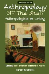 Anthropology Off the Shelf : Anthropologists on Writing
