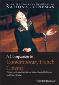 現代フランス映画必携<br>A Companion to Contemporary French Cinema (Wiley Blackwell Companions to National Cinemas)