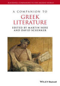 ギリシア文学必携<br>A Companion to Greek Literature (Blackwell Companions to the Ancient World)