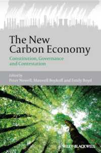 新炭素経済：組織、管理と論争<br>The New Carbon Economy : Constitution, Governance and Contestation (Antipode Book)