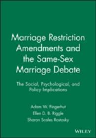 Marriage Restriction Amendments and the Same-sex Marriage Debate