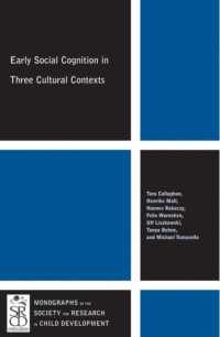 Early Social Cognition in Three Cultural Contexts (Monographs of the Society for Research in Child Development)