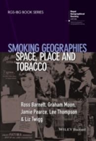 喫煙の地理学<br>Smoking Geographies : Space, Place and Tobacco (Rgs-ibg Book Series)