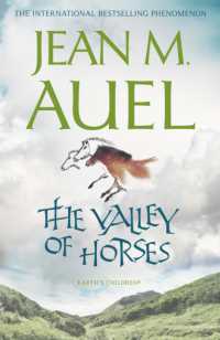 The Valley of Horses : the propulsive and enthralling sequel in the bestselling Earth's Children series (Earth's Children)