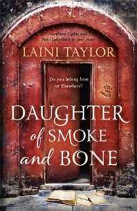 Daughter of Smoke and Bone ( Daughter of Smoke and Bone Trilogy 1 ) --