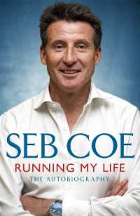 Running My Life - the Autobiography : Winning on and Off the Track
