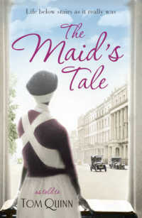 The Maid's Tale : A revealing memoir of life below stairs