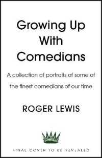 Growing Up with Comedians : A collection of portraits of some of the finest comedians of our time