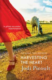 Harvesting the Heart : an unputdownable story from bestselling Jodi Picoult