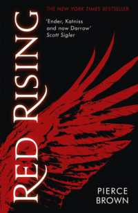 ピアース・ブラウン作『レッド・ライジング――火星の簒奪者』（原書）<br>Red Rising : Celebrating its 10th anniversary, an explosive dystopian sci-fi novel (#1 New York Times bestselling Red Rising series book 1) (Red Rising Series)