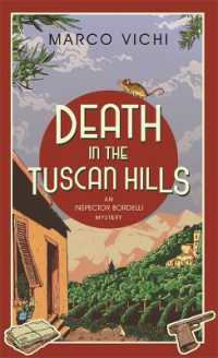 Death in the Tuscan Hills : Book Five (Inspector Bordelli)
