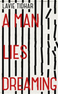 Man Lies Dreaming : Sometimes， it takes a mass murderer to catch a serial killer . . . -- Paperback / softback