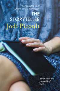The Storyteller : the heart-breaking and unforgettable novel by the number one bestselling author of a Spark of Light