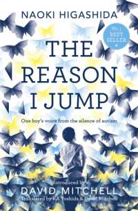 東田直樹『自閉症の僕が跳びはねる理由』（英訳）<br>The Reason I Jump: one boy's voice from the silence of autism