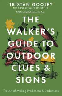 The Walker's Guide to Outdoor Clues and Signs : A must-have for all nature lovers - perfect for your summer adventures