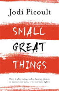 Small Great Things : 'to Kill a Mockingbird for the 21st Century' -- Paperback