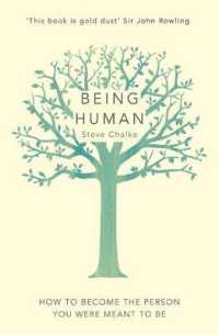 Being Human : How to Become the Person You Were Meant to Be