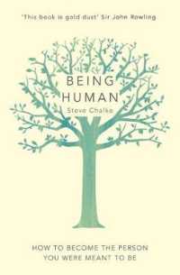 Being Human : How to Become the Person You Were Meant to Be