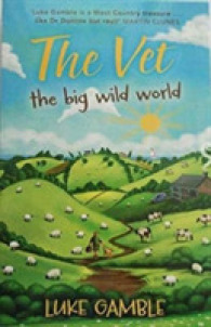 The Vet the Big Wild World Ssales -- Hardback