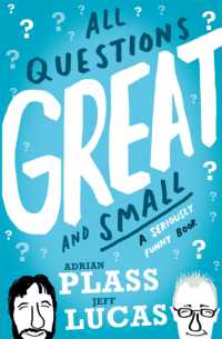 All Questions Great and Small : A Seriously Funny Book