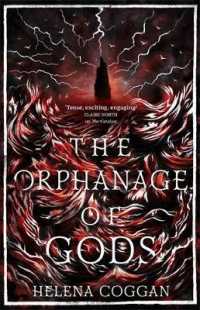 Orphanage of Gods -- Hardback