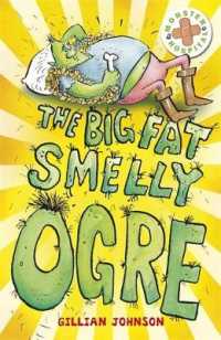 The Big, Fat, Smelly Ogre (Monster Hospital)