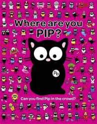 Where are You Pip? (My Cat Pip) -- Paperback