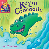 Kevin the Crocodile (64 Zoo Lane) （Reprint）