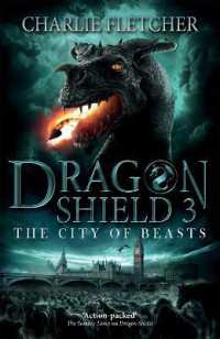 Dragon Shield: The City of Beasts : Book 3 (Dragon Shield)