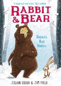 Rabbit and Bear: Rabbit's Bad Habits : Book 1 (Rabbit and Bear)