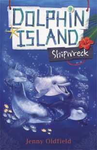 Dolphin Island: Shipwreck : Book 1 (Dolphin Island)