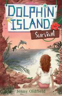 Dolphin Island: Survival : Book 3 (Dolphin Island)