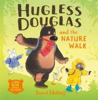 Hugless Douglas and the Nature Walk (Hugless Douglas)