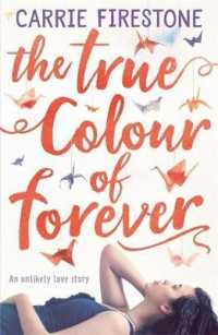 True Colour of Forever -- Paperback / softback