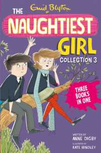 The Naughtiest Girl Collection 3 : Books 8-10 (The Naughtiest Girl Gift Books and Collections)