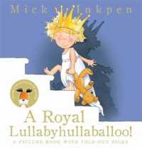 A Royal Lullabyhullaballoo! （Reprint）