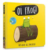 Oi Frog! : Board Book （Board Book）