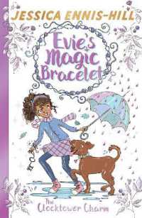 Evie's Magic Bracelet: the Clocktower Charm : Book 5 (Evie's Magic Bracelet)