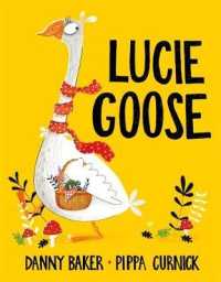 Lucie Goose -- Paperback / softback