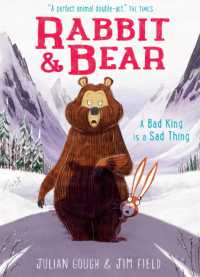 Rabbit and Bear: A Bad King is a Sad Thing : Book 5 (Rabbit and Bear)