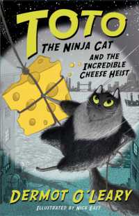 Toto the Ninja Cat and the Incredible Cheese Heist : Book 2 (Toto)