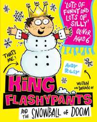 King Flashypants and the Snowball of Doom : Book 5 (King Flashypants)