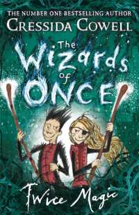 The Wizards of Once: Twice Magic : Book 2 (The Wizards of Once)