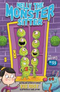 Nelly the Monster Sitter: the Grerks at No. 55 : Book 1 (Nelly the Monster Sitter)
